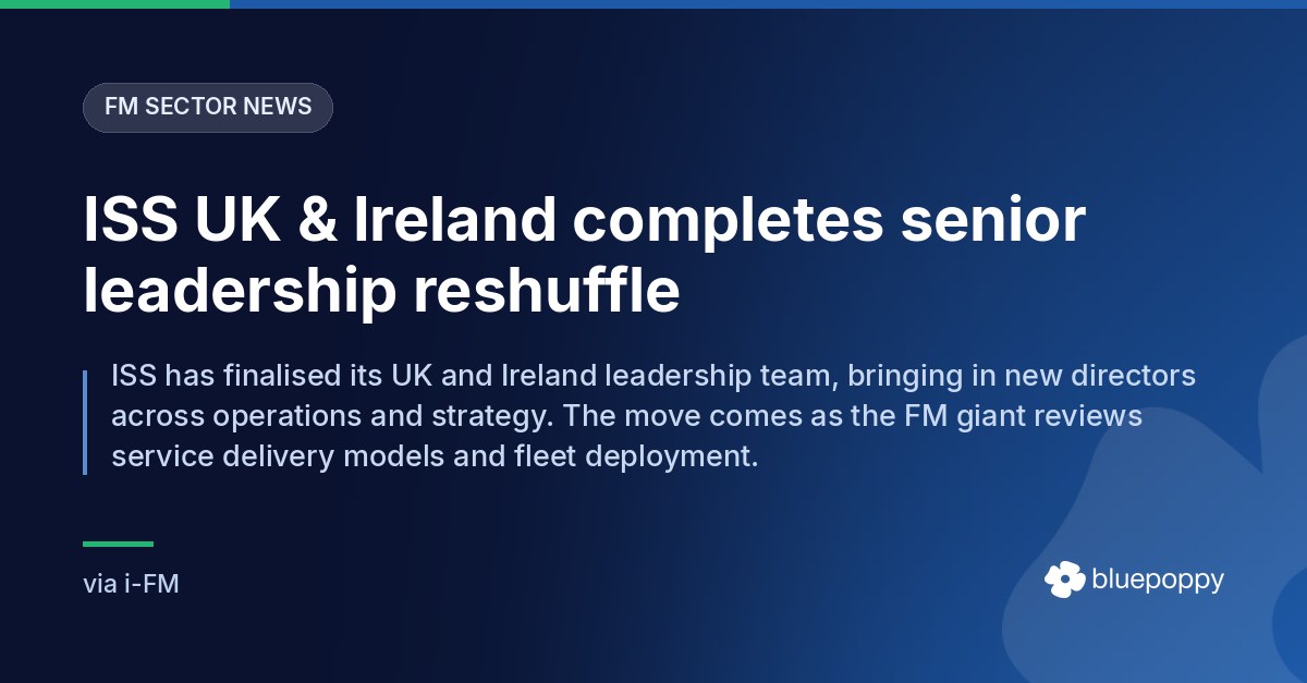 Bluepoppy tracks ISS UK & Ireland's leadership reshuffle